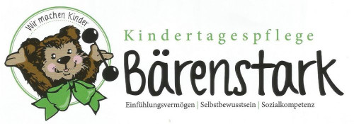 Kindertagespflege Bärenstark - Ihre Kindertagespflege Bärenstark